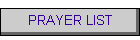 PRAYER LIST